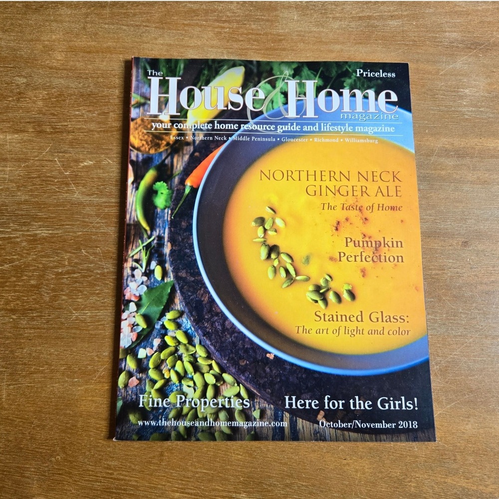 The House & Home Magazine Oct/Nov 2018 Virginia Northern Neck‎ Lifestyle